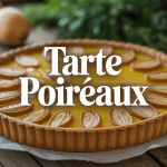 Tarte poireaux dorée sur table rustique