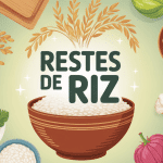 Recette avec des restes de riz en plats sucrés et salés